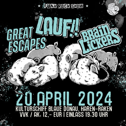 Tickets kaufen für Lauf!! + Great Escapes + Brain Lickers am 20.04.2024