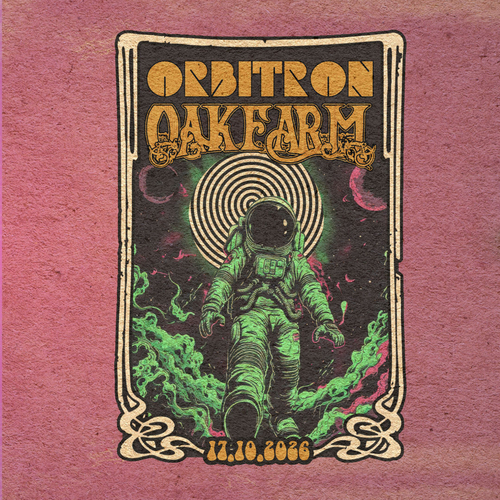 Tickets kaufen für Orbitron + Oakfarm am 17.10.2026